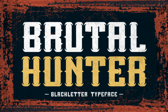 Brutal Hunter: A Bold Blackletter for Western Branding