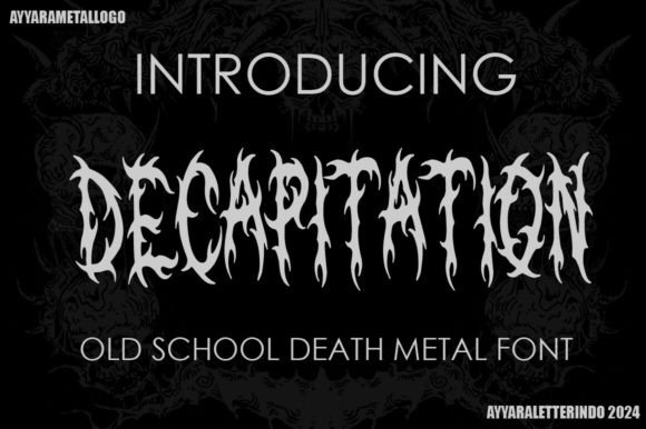 Decapitation Font: The Ultimate Tool for Heavy Metal Branding and Graphic Design