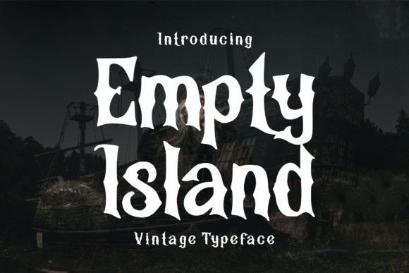 Empty Island: A Bold Blackletter Choice for Distinctive Design