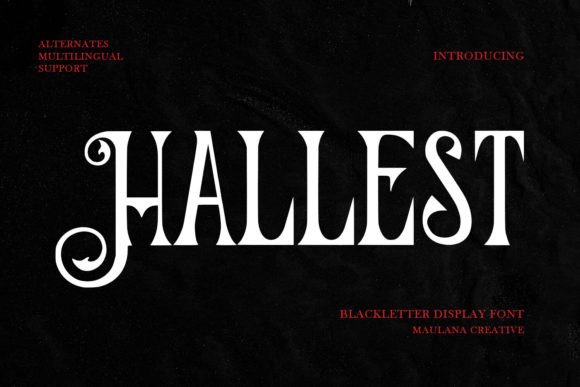 Unveiling Hallest: The Intersection of Gothic Tradition and Modern Typography